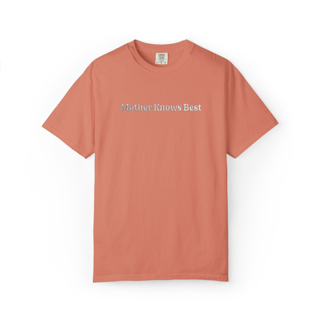 Mother Knows Unisex T-shirt